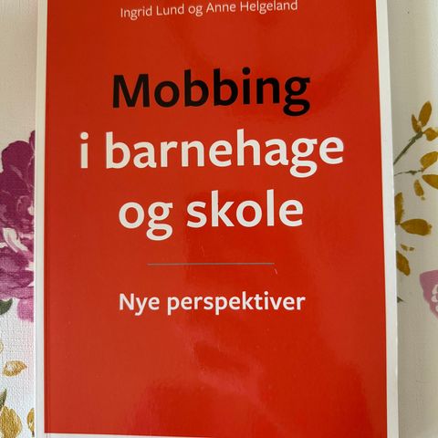 Mobbing i barnehage og skole, nye perspektiver