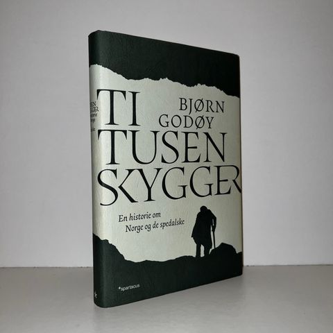 Ti tusen skygger. En historie om Norge og de spedalske - Bjørn Godøy. 2014