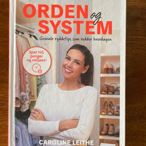 Orden og system. Geniale ryddetips som redder hverdagen