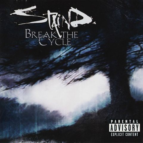 Staind – Break The Cycle, 2001