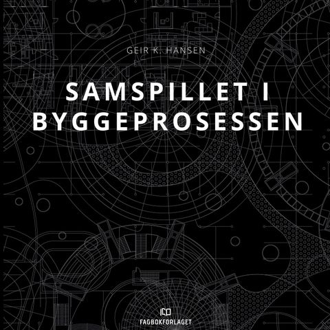 Samspillet i byggeprosessen