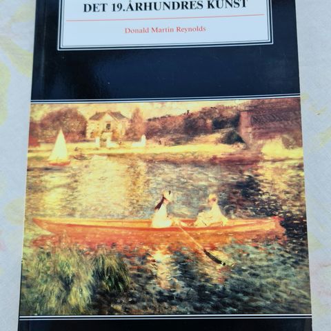 Det 19. Århundres Kunst. Cambridge Innføring i Kunstens Historie