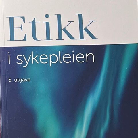 Etikk i sykepleien