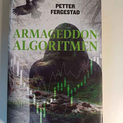 Armageddon-algoritmen  Av  Petter Fergestad