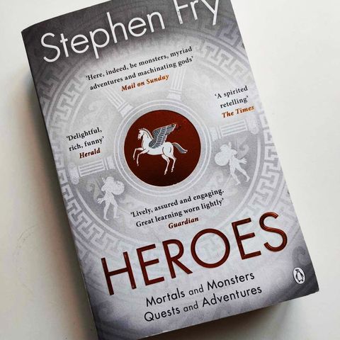 Stephen Fry: Heroes - Mortals and Monsters... (Mythology, History, Fantasy)