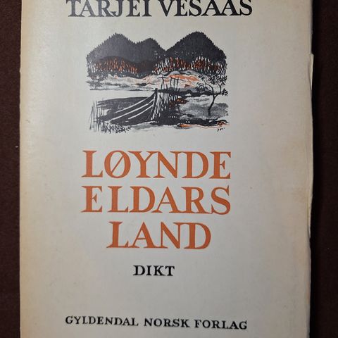 Tarjei Vesaas --- Løynde eldars land (1953)