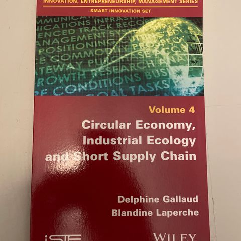 Circular Economy, Industrial Ecology and Short Supply Chain