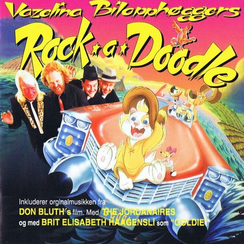 Vazelina Bilopphøggers: Rock-a-Doodle