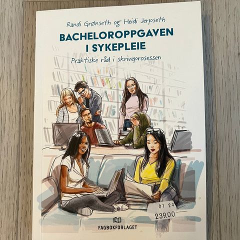 Bacheloroppgaven i sykepleie (1 utg. 2019)