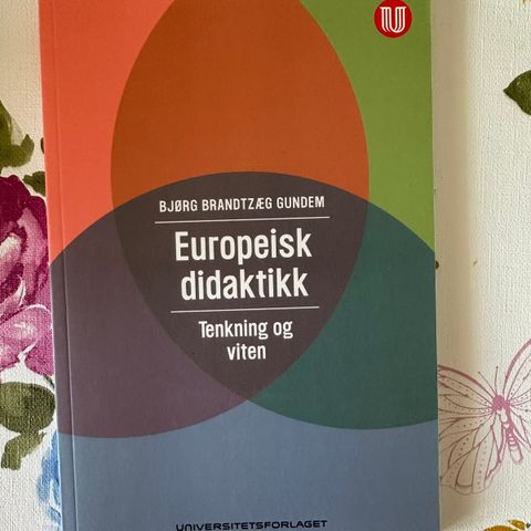 Europeisk didaktikk, tenkning og viten