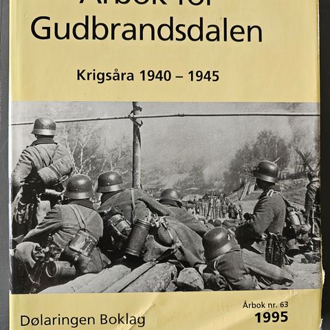 Årbok for Gudbrandsdalen 1995: Krigsåra 1940 - 1945.