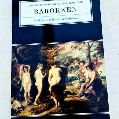 Barokken. Cambridge innføring i Kunstens Historie