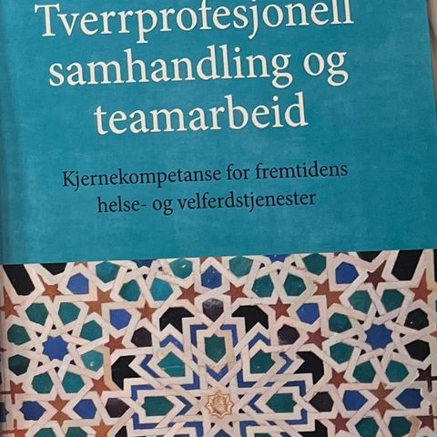 Tverrprofesjonell samhandling og teamarbeid