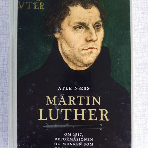 Atle Næss - Martin Luther