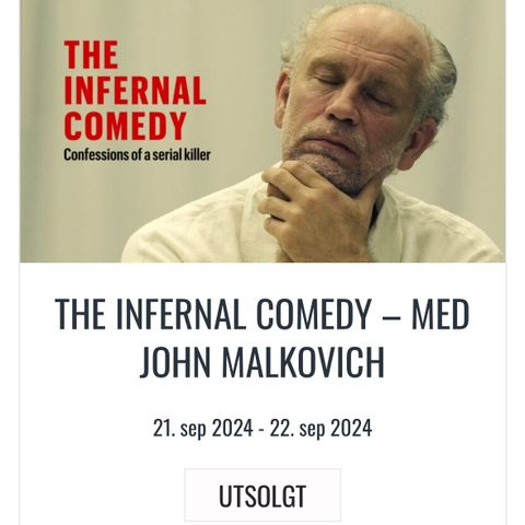 The Infernal Comedy m/John Malkovich - Kilden Kristiansand