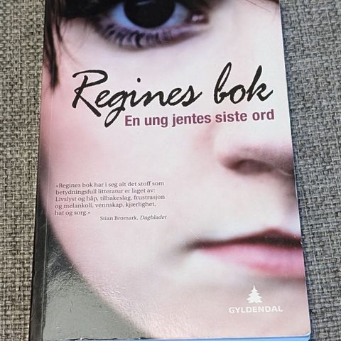 Regines bok. En ung jentes siste ord