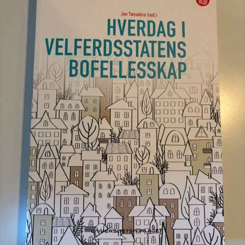 Hverdag i velferdsstatens bofellesskap