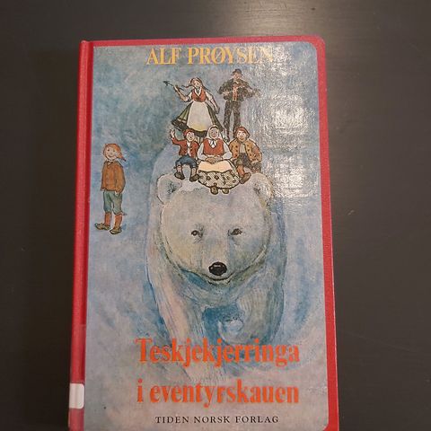 Teskjekjerringa i eventyrskauen - Alf Prøysen