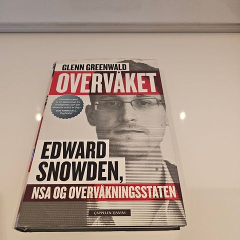 Overvåket. Edward Snowden. Glenn Greenwald