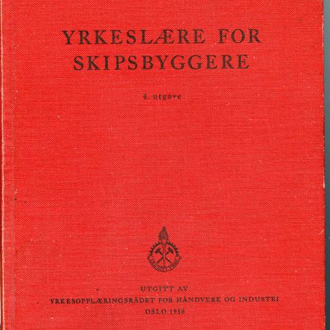 G.W.STEEN: Yrkeslære for skipsbyggere