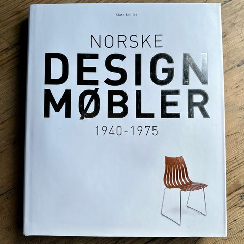 «Norske designmøbler 1940-1975» / Mats Linder