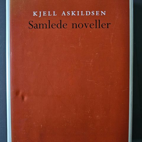 Kjell Askildsen: Samlede noveller (1999)