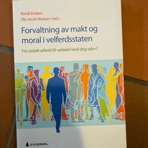 Forvaltning av makt og moral i velferdsstaten