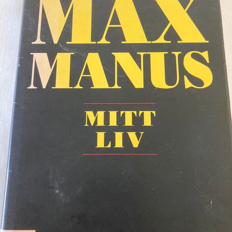 Max manus Mitt liv