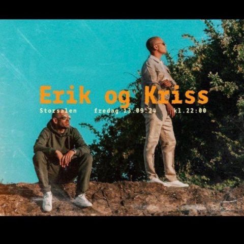 Erik og Kriss