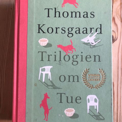 Trilogien om Tue av Thomas Korsgaard