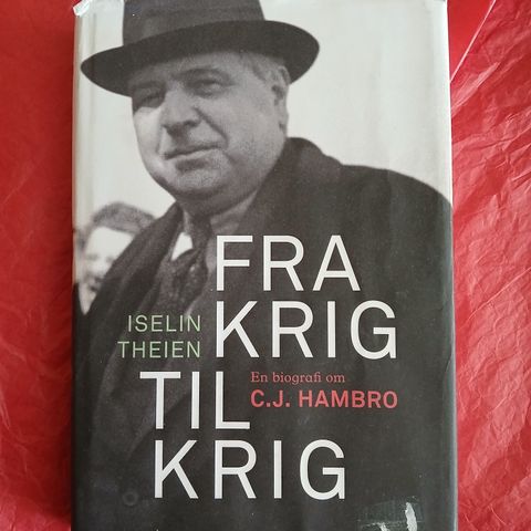 Fra krig til krig: en biografi om C.J. Hambro