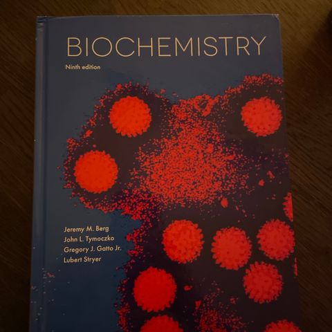 Biochemistry, ninth edition Jeremy M. Berg