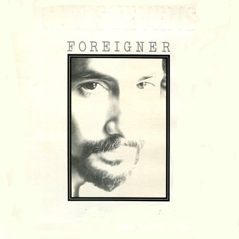 Cat Stevens – Foreigner