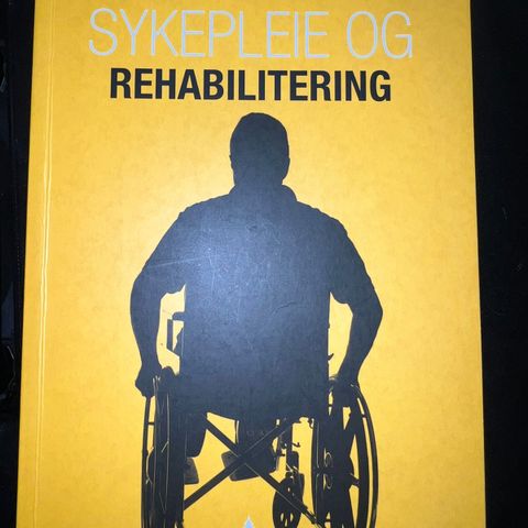 Sykepleie og rehabilitering