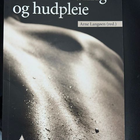 Sårbehandling og hudpleie