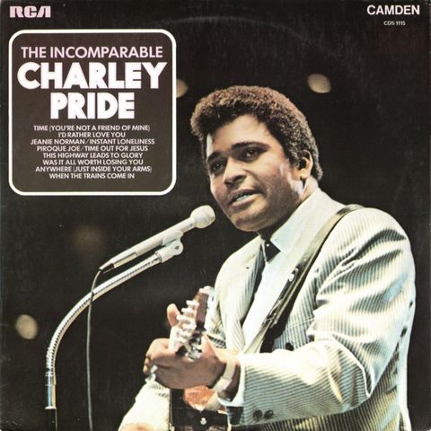 Charley Pride – The Incomparable Charley Pride