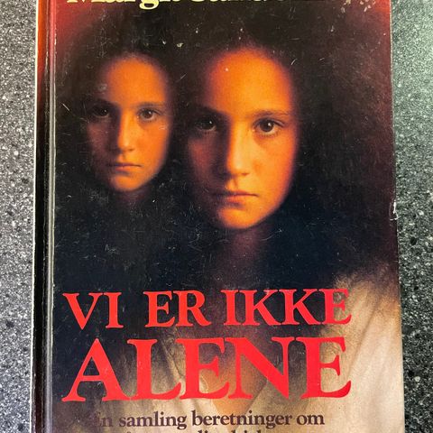 Vi er ikke alene av Margit Sandemo