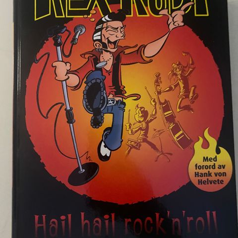 Rex Rudi bok Hail hail rock'n'roll 2006 og Go Cat Go 2008