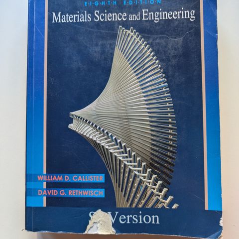 Materials Science and Engineering, 8th edition