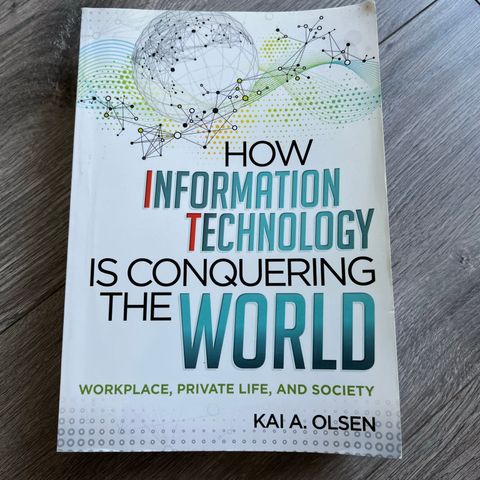 How Information Technology Is Conquering the World