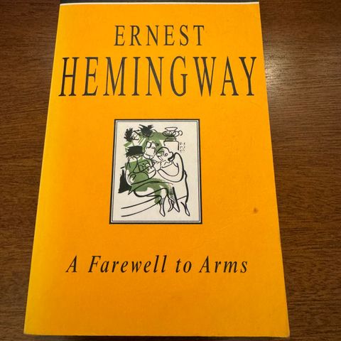 Ernest Hemingway - A Farewell to Arms