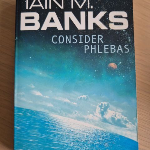 Consider Phlebas - Iain M. Banks