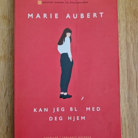 Marie Aubert - Kan jeg bli med deg hjem