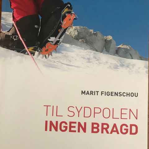 Til Sydpolen, ingen bragd   Marit Figenschou