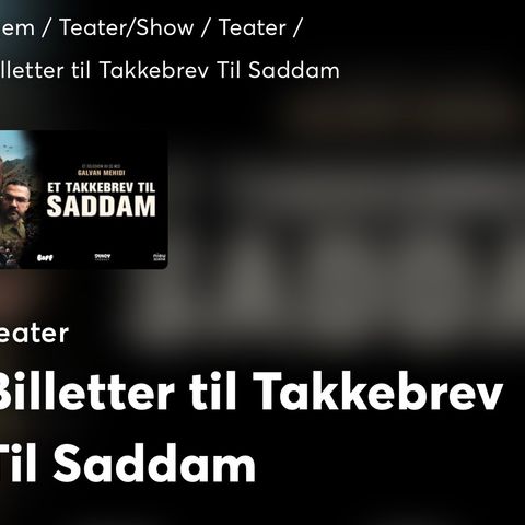 4 stk bill til «Et Takkebrev Til Saddam-Et soloshow av og med Galvan-fre 20/9-24