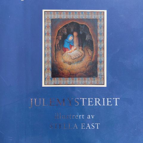 Jostein Gaarder: Julemysteriet. 1995. Illustrert av Stella East.