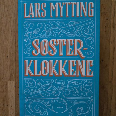 Søsterklokkene av Lars Mytting. Hard cover. Ny.