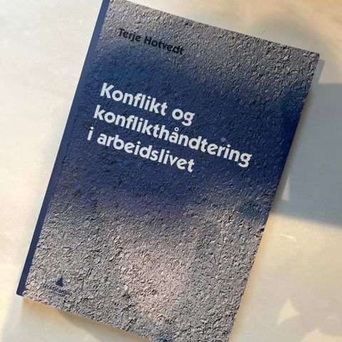 Konflikt og konflikthåndtering i arbeidslivet