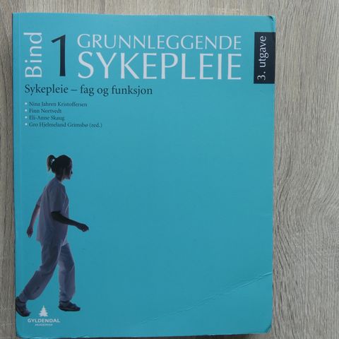 Grunnleggende sykepleie, bind 1, 2 og 3