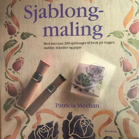 Sjablongmaling , mer enn 200 sjablonger... Patricia Meehan